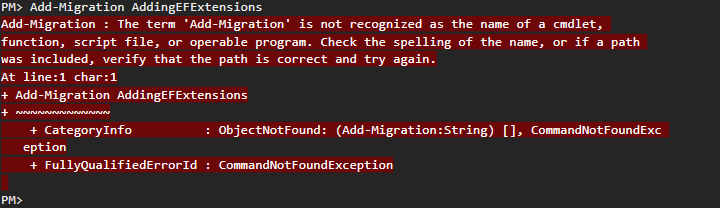 Exception - The term Add Migration is not recognized